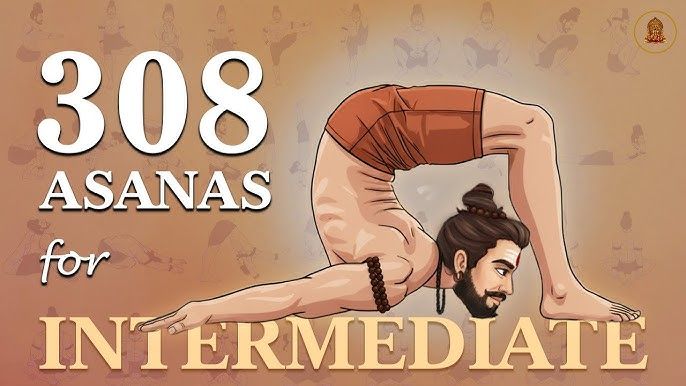308 Intermediate Asanas